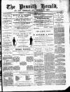 Cumberland & Westmorland Herald Saturday 22 March 1884 Page 1