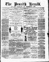 Cumberland & Westmorland Herald Saturday 28 February 1885 Page 1