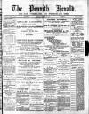 Cumberland & Westmorland Herald Saturday 11 August 1888 Page 1
