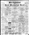 Cumberland & Westmorland Herald Saturday 02 February 1895 Page 1