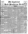 Cumberland & Westmorland Herald Saturday 10 September 1898 Page 1