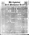 Cumberland & Westmorland Herald Saturday 28 January 1899 Page 1