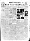 Cumberland & Westmorland Herald Saturday 16 June 1917 Page 1