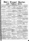 Maryport Advertiser Friday 28 March 1862 Page 1