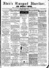 Maryport Advertiser Friday 09 December 1864 Page 1