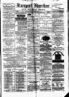 Maryport Advertiser Friday 25 February 1876 Page 1