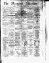 Maryport Advertiser Friday 11 February 1881 Page 1