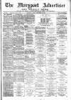 Maryport Advertiser Friday 22 September 1882 Page 1