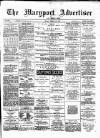 Maryport Advertiser Friday 25 March 1887 Page 1