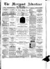 Maryport Advertiser Friday 22 February 1889 Page 1