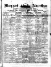 Maryport Advertiser Saturday 16 July 1892 Page 1