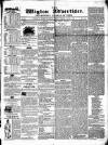 Wigton Advertiser Monday 02 August 1858 Page 1