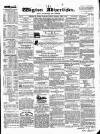 Wigton Advertiser Saturday 14 April 1860 Page 1