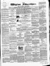 Wigton Advertiser Saturday 05 May 1860 Page 1