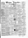 Wigton Advertiser Saturday 14 December 1861 Page 1
