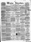 Wigton Advertiser Saturday 25 January 1862 Page 1