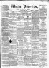 Wigton Advertiser Saturday 01 March 1862 Page 1
