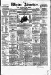 Wigton Advertiser Saturday 22 August 1863 Page 1