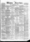 Wigton Advertiser Saturday 30 January 1864 Page 1