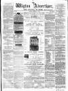 Wigton Advertiser Saturday 17 February 1866 Page 1