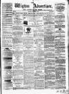 Wigton Advertiser Saturday 08 December 1866 Page 1