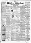 Wigton Advertiser Saturday 05 January 1867 Page 1