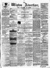 Wigton Advertiser Saturday 26 January 1867 Page 1