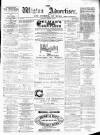 Wigton Advertiser Saturday 08 January 1870 Page 1