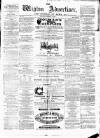 Wigton Advertiser Saturday 15 January 1870 Page 1