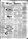 Wigton Advertiser Saturday 05 March 1870 Page 1