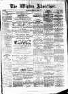Wigton Advertiser Saturday 13 August 1870 Page 1