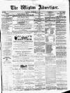 Wigton Advertiser Saturday 03 September 1870 Page 1