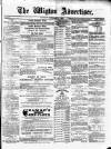 Wigton Advertiser Saturday 05 November 1870 Page 1