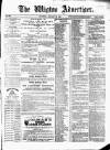 Wigton Advertiser Saturday 14 January 1871 Page 1