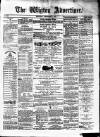 Wigton Advertiser Saturday 04 November 1871 Page 1