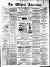 Wigton Advertiser Saturday 25 November 1871 Page 1