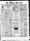 Wigton Advertiser Saturday 04 January 1873 Page 1
