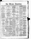 Wigton Advertiser Saturday 11 April 1874 Page 1