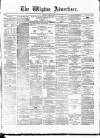 Wigton Advertiser Saturday 24 April 1875 Page 1