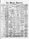 Wigton Advertiser Saturday 04 September 1875 Page 1