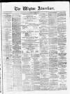 Wigton Advertiser Saturday 04 December 1875 Page 1