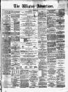 Wigton Advertiser Saturday 29 January 1876 Page 1