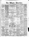 Wigton Advertiser Saturday 03 April 1880 Page 1