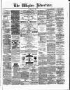 Wigton Advertiser Saturday 03 July 1880 Page 1