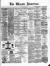 Wigton Advertiser Saturday 31 July 1880 Page 1