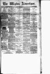 Wigton Advertiser Saturday 01 October 1881 Page 1