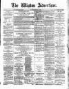 Wigton Advertiser Saturday 14 January 1882 Page 1