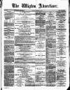 Wigton Advertiser Saturday 13 January 1883 Page 1