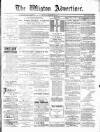 Wigton Advertiser Saturday 26 January 1884 Page 1