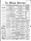 Wigton Advertiser Saturday 05 April 1884 Page 1